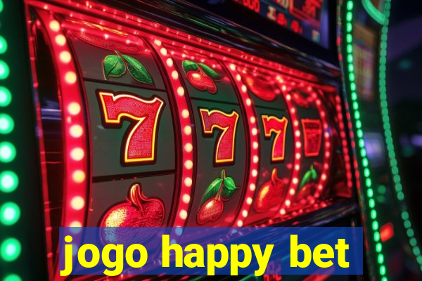 jogo happy bet